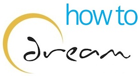 How 2 Dream